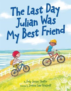 The Last Day Julian Was My Best Friend - Shaffer, Jody Jensen