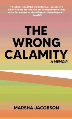 The Wrong Calamity - Jacobson, Marsha