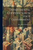 Departmental Cooperation in State Government