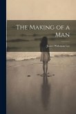 The Making of a Man