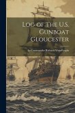 Log of The U.S. Gunboat Gloucester