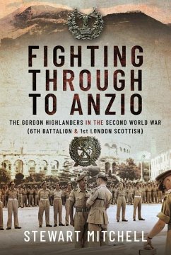 Fighting Through to Anzio - Mitchell, Stewart
