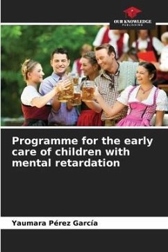 Programme for the early care of children with mental retardation - Pérez García, Yaumara