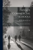 Private Commercial Schools: Manhattan and the Bronx