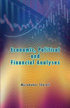 Economic Political and Financial Analyses - Musabekov Sherali
