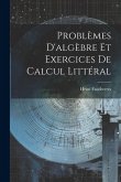 Problèmes D'algèbre Et Exercices De Calcul Littéral