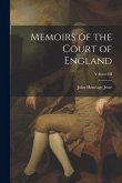 Memoirs of the Court of England; Volume III