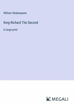 King Richard The Second - Shakespeare, William