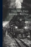 The Free Pass Bribery System
