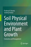 Soil Physical Environment and Plant Growth (eBook, PDF)