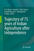 Trajectory of 75 years of Indian Agriculture after Independence (eBook, PDF)
