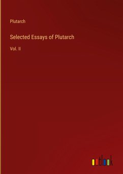 Selected Essays of Plutarch