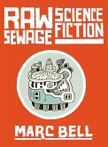 Raw Sewage Science Fiction