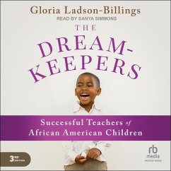 The Dreamkeepers: Successful Teachers of African American Children, 3rd Edition - Ladson-Billings, Gloria