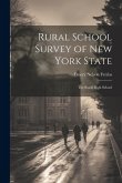 Rural School Survey of New York State: The Rural High School