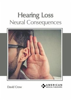 Hearing Loss: Neural Consequences
