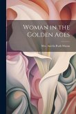 Woman in the Golden Ages