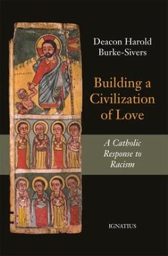 Building a Civilization of Love - Burke-Sivers, Harold