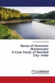 Reuse of Domestic Wastewater A Case Study of Nanded City- India