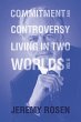 Commitment and Controversy Living in... - Bild 1