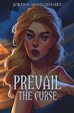 Prevail the Curse - Wohlgefahrt, Jordyn