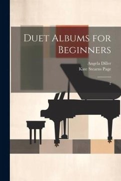 Duet Albums for Beginners - Diller, Angela; Page, Kate Stearns