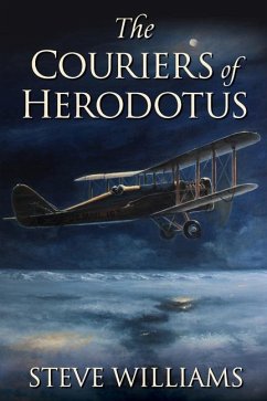 The Couriers of Herodotus - Williams, Steve
