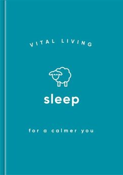 Sleep for a Calmer You - Living, Vital