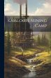 Kamloops Mining Camp - Bild 1