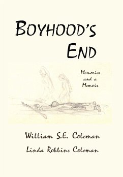 Boyhood's End - Coleman, Linda Robbins; Coleman, William S. E.