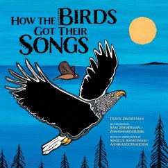 How the Birds Got Their Songs - Zimmerman, Travis