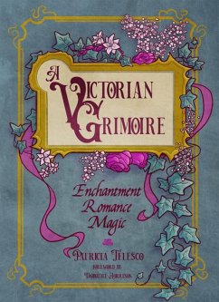 A Victorian Grimoire - Telesco, Patricia (Patricia Telesco)