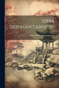 10888 siddhan'tabin'du - Madhusuudanasarasvati, Shrii