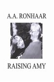 Raising Amy: A Daughter's Memoir