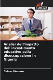 Analisi dell'impatto dell'investimento educativo sulla disoccupazione in Nigeria