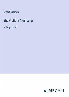 The Wallet of Kai Lung - Bramah, Ernest