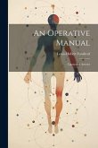 An Operative Manual: Ligation of Arteries