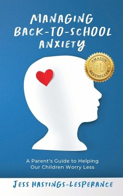 Managing Back-To-School Anxiety - Hastings-Lesperance, Jessica