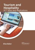 Tourism and Hospitality: Ict Tools and Applications