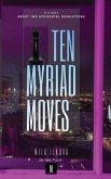 Ten Myriad Moves