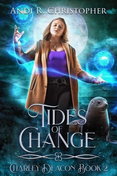 Tides of Change (Charley Deacon, #2) (eBook, ePUB) - Christopher, Andi R.