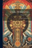 Soul-Winning; a Problem and its Solution