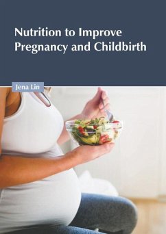 Nutrition to Improve Pregnancy and Childbirth