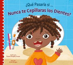 Cover ¿Qué Pasaría Si Nunca Te Lavaras Los Dientes?