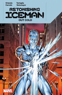 Astonishing Iceman: Out Cold - Orlando, Steve