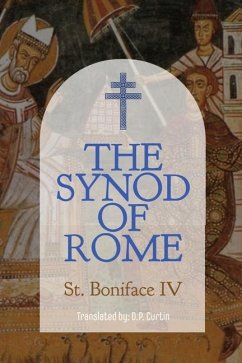 The Synod of Rome (610 AD) - Pope Boniface IV