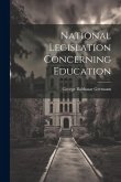 National Legislation Concerning Education