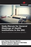 Vade-Mecum for General Meetings of Health Institutions in the DRC