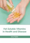 Fat-Soluble Vitamins in Health and Disease