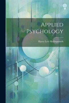 Applied Psychology - Hollingworth, Harry Levi